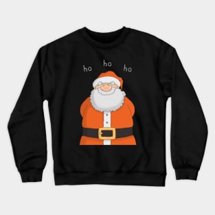 Santa Ho Ho Ho Crewneck Sweatshirt